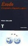 Paul Collier - Éxodo : inmigrantes, emigrantes y países