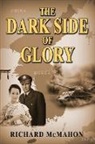 Richard McMahon - The Dark Side of Glory