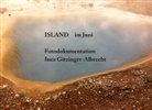Inez Gitzinger-Albrecht - Island im Juni