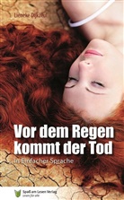 Lieneke Dijkzeul - Vor dem Regen kommt der Tod
