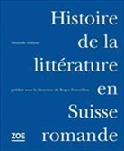 Roger Francillon, FRANCILLON ROGER, Roger Francillon - Histoire de la littérature en Suisse romande