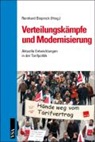 Reinhard Bispinck - Verteilungskämpfe und Modernisierung