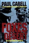 Paul Carell - Foxes of the Desert