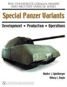 Hilary L. Doyle, Walter J Spielberger, Walter J. Spielberger, Walter J. Spielberger - Special Panzer Variants