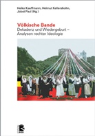 Heiko Kauffmann, Helmut Kellershohn, Jobst Paul - Völkische Bande