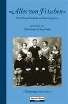 Christiane Schnurbein - 'Alles von Frischen'
