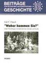 Carl F. Flesch, Klaus Arnold, Wolf D. Gruner, Kersten Krüger - 'Woher kommen Sie?'