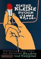 Renate Waschek - Dieses kleine Stück Watte