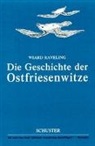 Wiard Raveling - Die Geschichte der Ostfriesenwitze