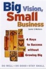 Jamie S Walters, Jamie S. Walters - Big Vision, Small Business