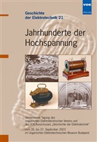 Horst A. Wessel - Jahrhunderte der Hochspannung