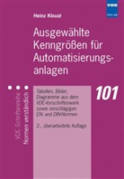 H. Kloust, Heinz Kloust - Ausgew&auml;hlte Kenngr&ouml;&szlig;en f&uuml;r Automatisierungsanlagen