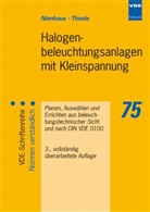 Heinz Nienhaus, Rolf Thaele - Halogenbeleuchtungsanlagen mit Kleinspannung