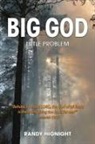 Randy Hignight, Brittany Darr, Nancy E Williams, Nancy E. Williams - Big God, Little Problem