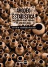 Víctor Manuel Fernández Martínez - Arqueo-estadística : métodos cuantitativos en arqueología