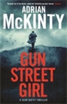 Adrian McKinty - Gun Street Girl