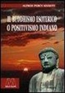 Alfred P. Sinnett, Alfred Percy Sinnett - Il buddhismo esoterico o positivismo indiano