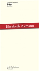 Elisabeth Axmann - Glykon