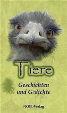 Gabriele Benz, NOEL-Verlag - Tiere - Geschichten und Gedichte