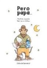 Marianne Dubuc, Mathieu Lavoie - Pero papa--