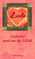 Gabriele Benz, NOEL-Verlag - Liebe - Gedichte rund um die Liebe