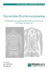 Faerbe, Faerber, Ja Schröder, Jan Schröder - Segmentales Stabilisierungstraining als Baustein einer evidenzbasierten Bewegungstherapie bei Rückenbeschwerden