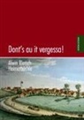 Alwin Blersch - Dont's au it vergessa!