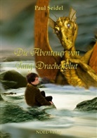 Paul Seidel, Gabriele Benz - Die Abenteuer von Jang Drachenblut