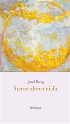 Josef Burg - Sterne altern nicht