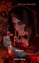 Marcus Borchel, Gabriele Benz, Maria Kaiser, Hans-Stephan Link - Der Orden des Feuers