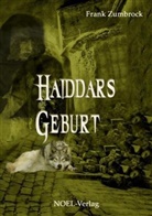 Frank Zumbrock, Gabriele Benz - Haiddars Geburt