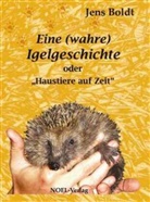 Jens Boldt, Jens Boldt - Eine (wahre) Igelgeschichte