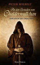 Peter Wiebelt, Mark Freier, Han S Link - An den Gestaden von Chalderwallchan