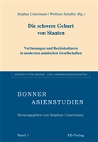 Stephan Conermann, W Schaffar, Wolfram Schaffar - Die schwere Geburt von Staaten