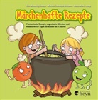 Anna-Maria Jung, Katrin Lotschak-Hubmer, Lilo Mosettig-Astner, Anna-Maria Jung - Märchenhafte Rezepte von Nellie & Nick