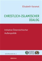 Elisabeth Karamat - Christlich-Islamischer Dialog