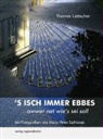 Thomas Liebscher, Hans-Peter Safranek - S isch immer ebbes