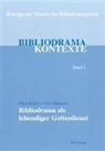 Elle Kubitza, Ellen Kubitza, Tim Schramm - Bibliodrama als lebendiger Gottesdienst