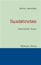 Martin Czerwinka - Hundsbraten