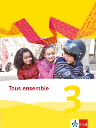 Fal Staub, Falk Staub - Tous ensemble - Ausgabe 2013 - 3: Tous ensemble 3. Bd.3 Schulbuch (flexibler Einband) 3. Lernjahr