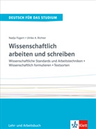 Nadj Fügert, Nadja Fügert, Ulrike Richter, Ulrike A. Richter - Wissenschaftlich arbeiten und schreiben - Lehr- und Arbeitsbuch