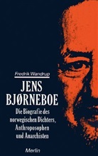 Fredrik Wandrup, Jens Wandrup - Jens Bjørneboe