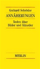 Gerhard Schröder - Annäherungen