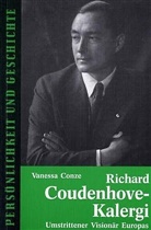 Vanessa Conze, Detlef Prof. Dr. Junker - Richard Coudenhove-Kalergi