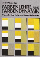 Antal Nemcsics - Farbenlehre und Farbendynamik