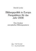 Dietrich Lemke, Rainer Schulz, Wolfgang Seyd - Bildungspolitik in Europa. Perspektiven für das Jahr 2000