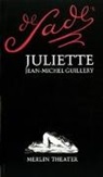 Jean-Michel Guillery - De Sade's Juliette