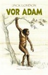 Jack London - Vor Adam