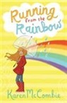 Karen Mccombie, Jessica Secheret, Jessica Secheret - Running From the Rainbow