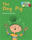 Hannah Welchman, Welchman Hannah, Johny Zucker - The Dog Pig